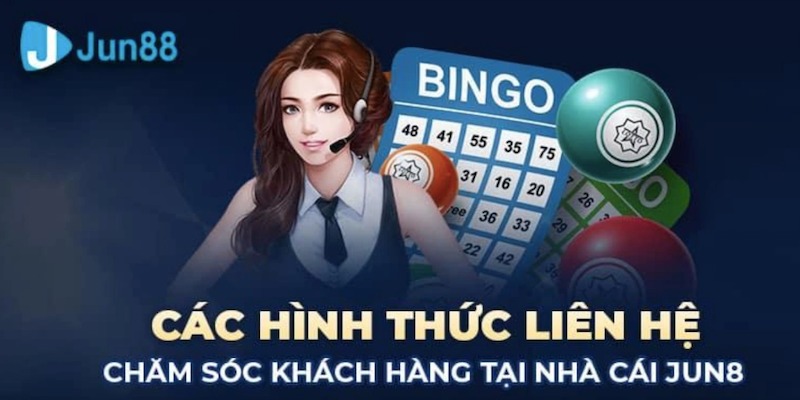 Các hình thức liên hệ Jun88 để nhận sự trợ giúp nhanh chóng