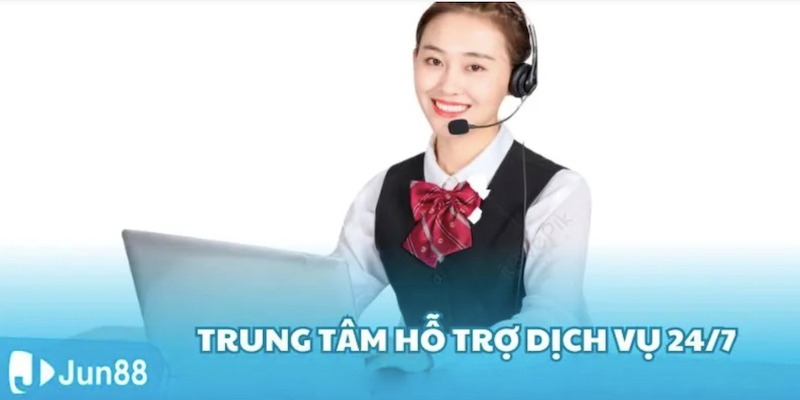 Giới thiệu tổng đài CSKH của Jun88 và những ưu điểm nổi bật