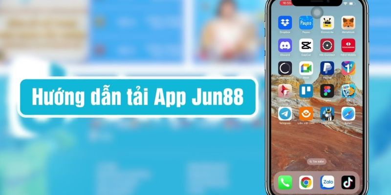 Thao tác tải app Jun88 siêu nhanh chóng